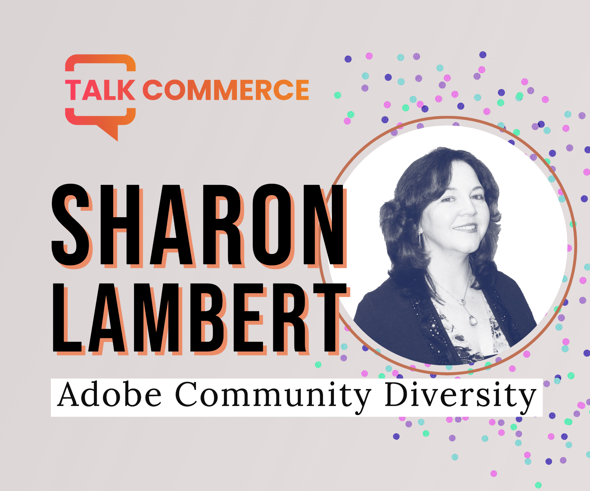 Adobe Community Diversity with Sharon Lambert