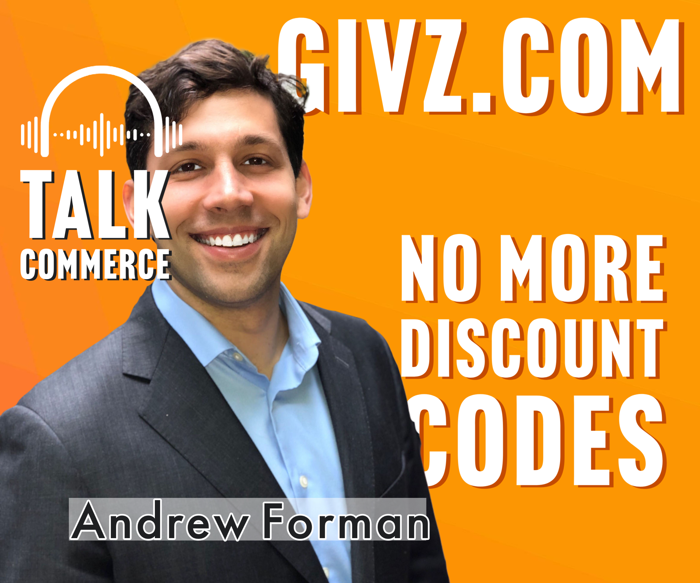 Andrew Forman - Givz.com