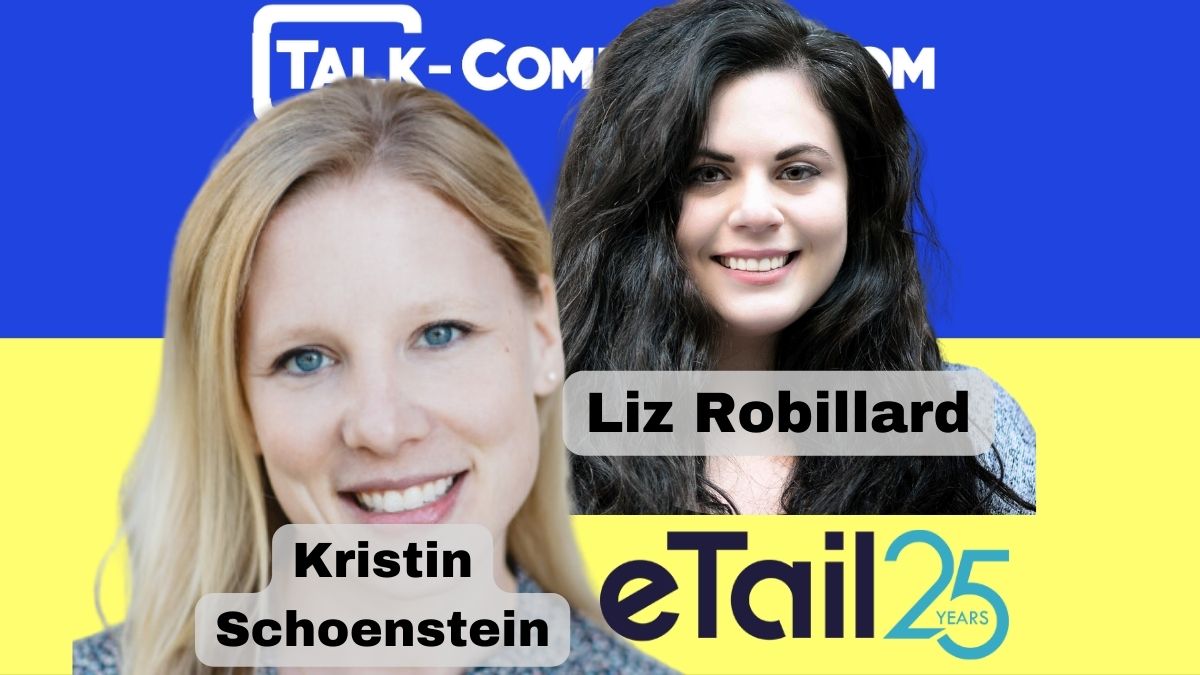 Unlocking 25 Years of eTail: A Retrospective with eTail Co-Producers Kristin Schoenstein and Liz Robillard